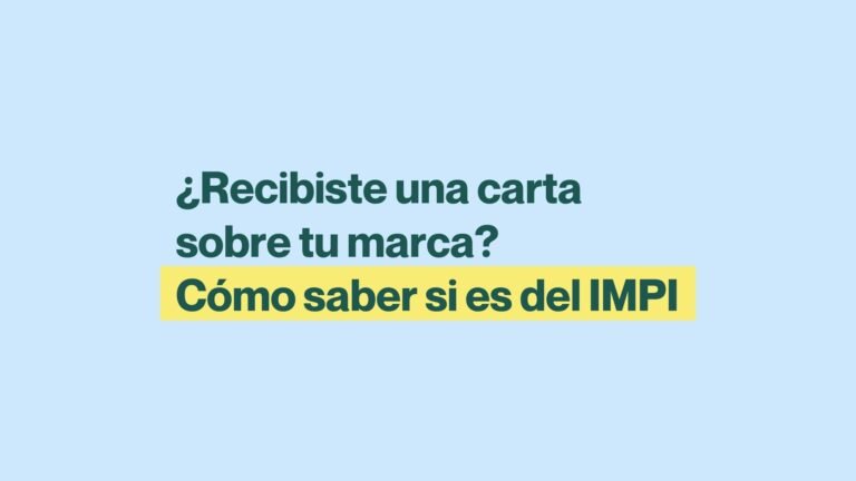 ¿Recibiste una carta sobre tu marca? Aprende a identificar si es del IMPI y qué revisar antes de pagar, contratar o tomar una decisión.